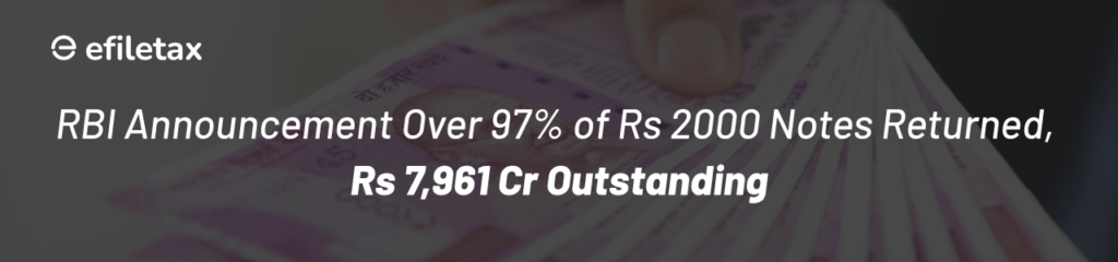 RBI Announcement: Over 97% of Rs 2000 Notes Returned, Rs 7,961 Cr Outstanding