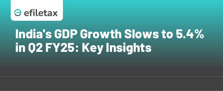 India's GDP Growth Slows to 5.4% in Q2 FY25: Key Insights