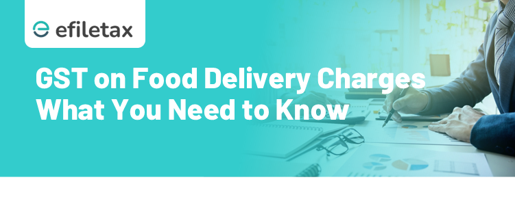 GST Implications for Food Delivery Charges