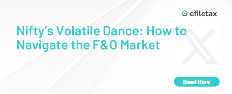 Nifty’s Volatile Dance: How to Navigate the F&O Market