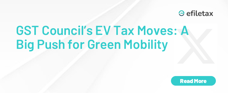 GST Council’s EV Tax Moves: A Big Push for Green Mobility