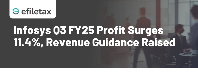 Infosys Q3 FY25 Profit Surges 11.4%, Revenue Guidance Raised