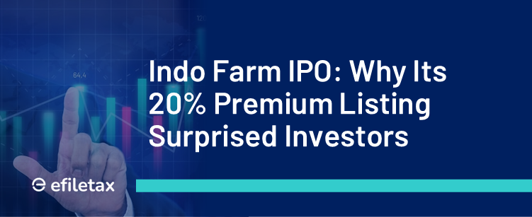 Indo Farm IPO: Why Its 20% Premium Listing Surprised Investors.