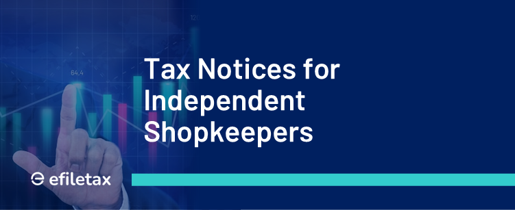Tax Notices for Independent Shopkeepers