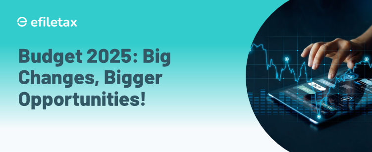 Budget 2025: Big Changes, Bigger Opportunities!
