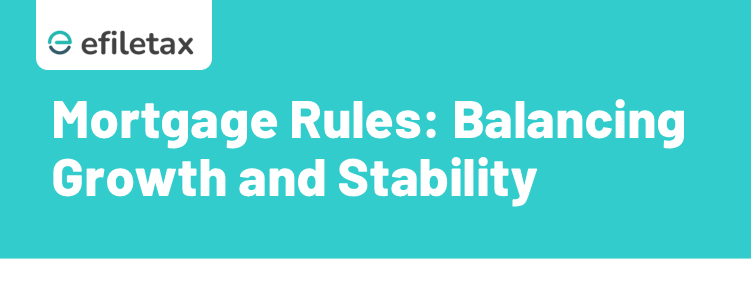 Mortgage rules economic growth: Balancing Growth and Stability