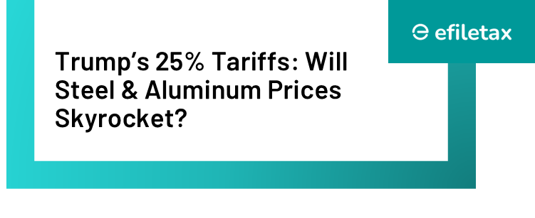 Trump’s 25% Tariffs: Will Steel & Aluminum Prices Skyrocket?