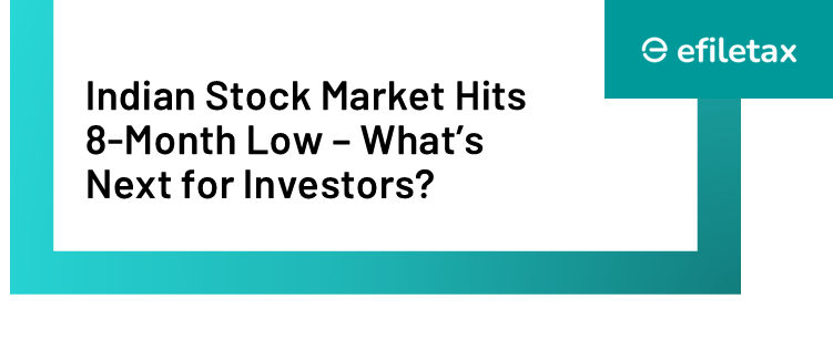 Indian Stock Market Hits 8-Month Low – What’s Next for Investors?