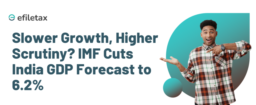 Slower Growth, Higher Scrutiny? IMF Cuts India GDP Forecast to 6.2%