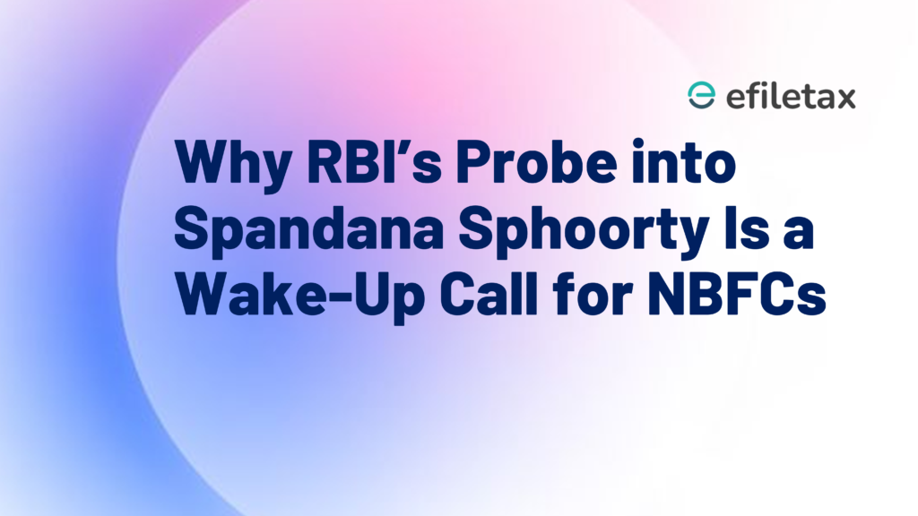 Why RBI’s Probe into Spandana Sphoorty Is a Wake-Up Call for NBFCs
