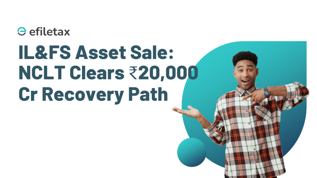 IL&FS Asset Sale: NCLT Clears ₹20,000 Cr Recovery Path