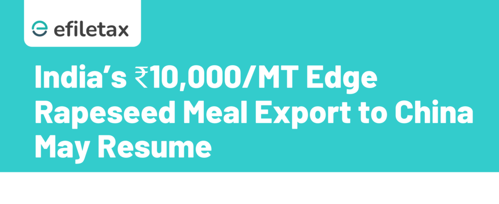 India’s ₹10,000/MT Edge  Rapeseed Meal Export to China May Resume