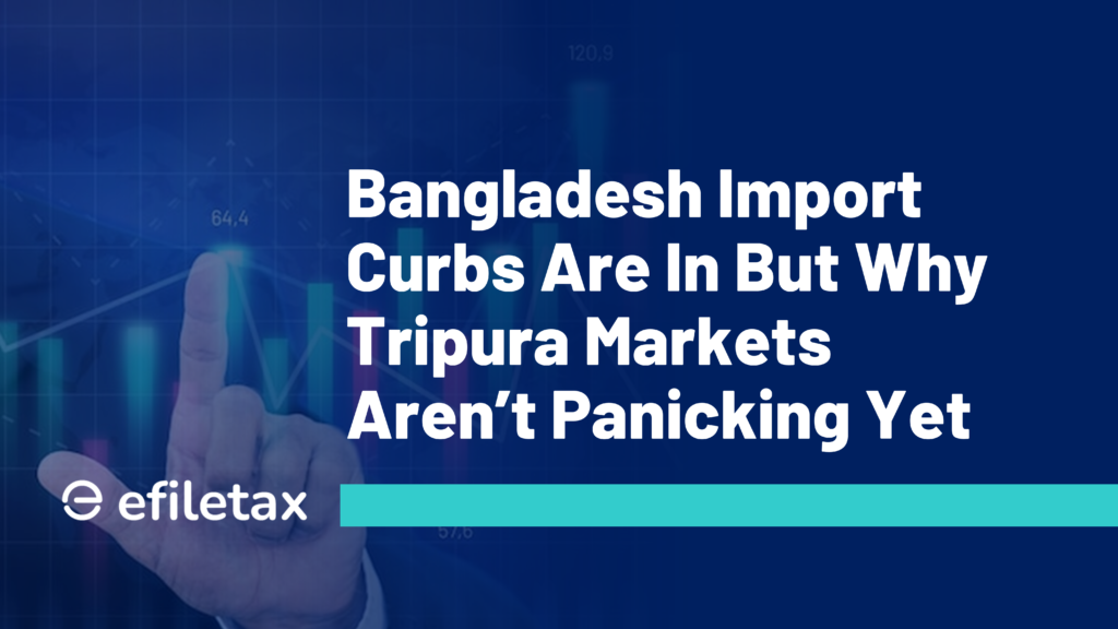 Bangladesh Import Curbs Are In  But Why Tripura Markets Aren’t Panicking Yet