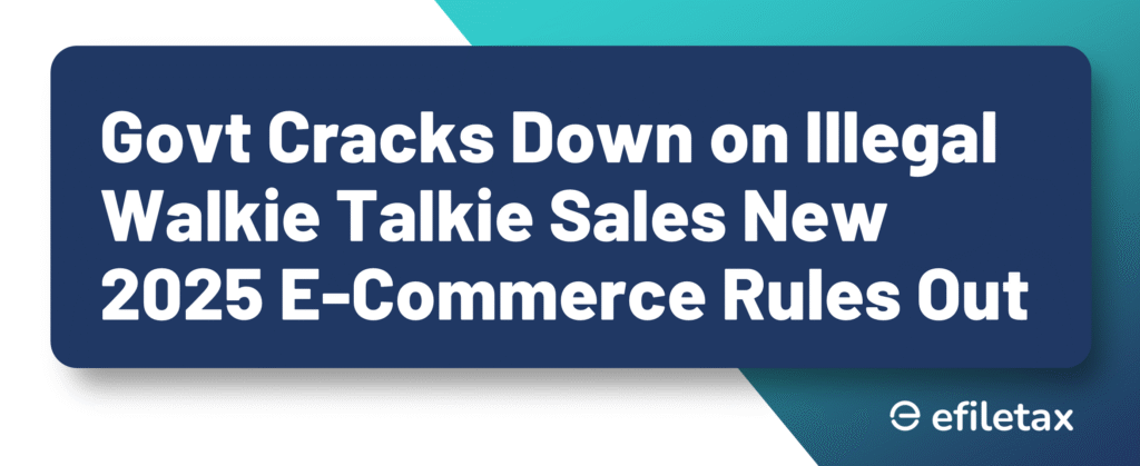 Govt Cracks Down on Illegal Walkie Talkie Sales New 2025 E-Commerce Rules Out
