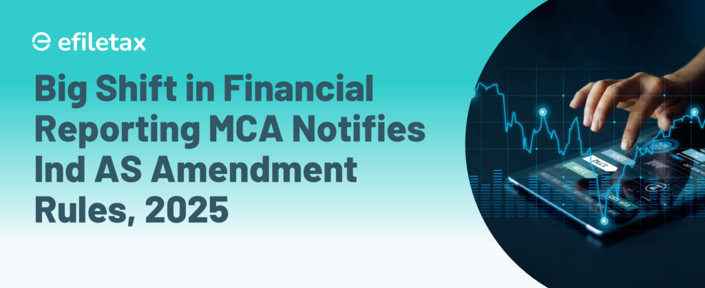 Big Shift in Financial Reporting MCA Notifies Ind AS Amendment Rules, 2025
