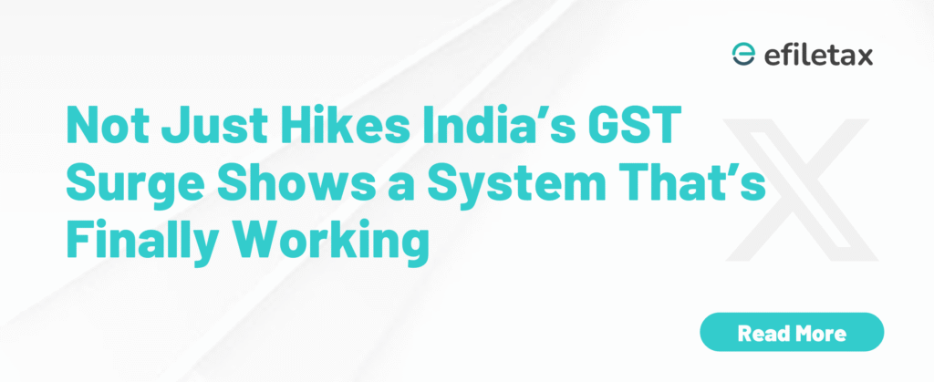 Not Just Hikes India’s GST Surge Shows a System That’s Finally Working