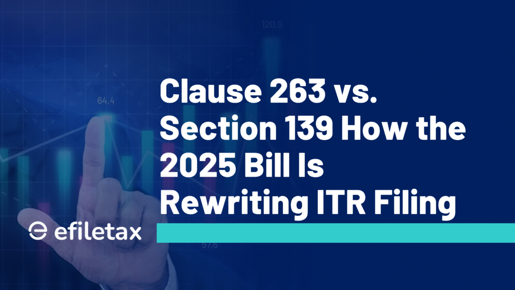 Clause 263 vs. Section 139 How the 2025 Bill Is Rewriting ITR Filing