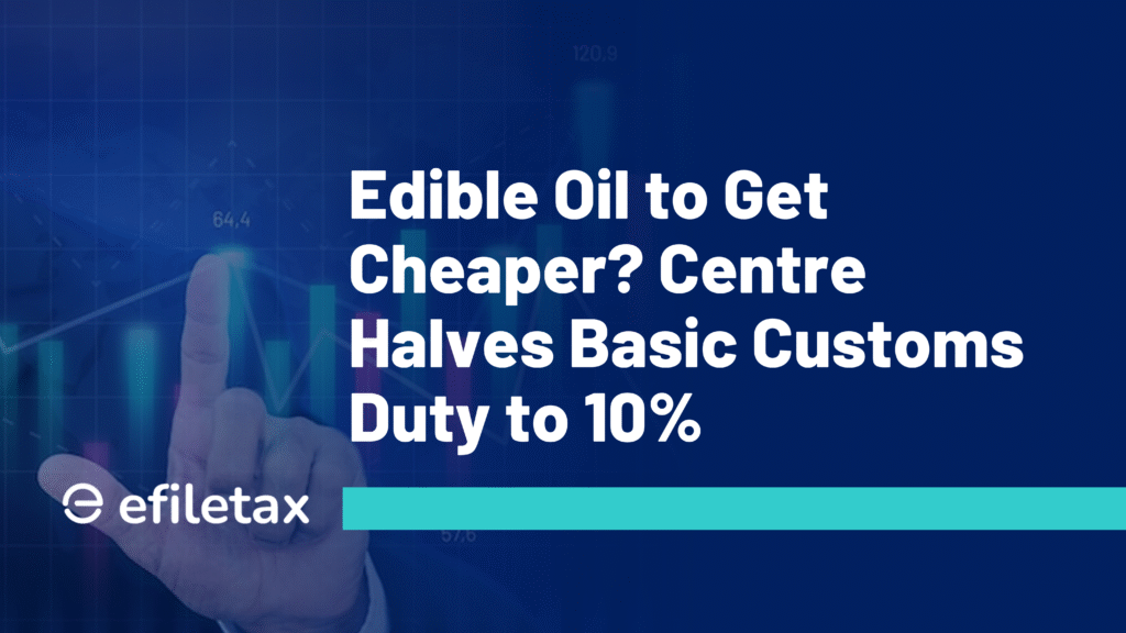 Edible Oil to Get Cheaper? Centre Halves Basic Customs Duty to 10%