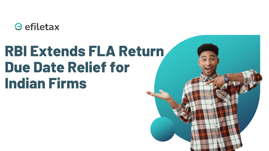 RBI Extends FLA Return Due Date: Relief for Indian Firms