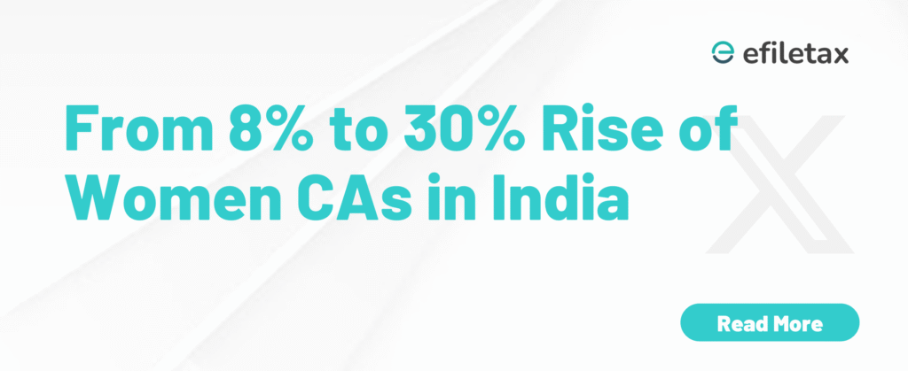 "From 8% to 30%: Rise of Women CAs in India"
