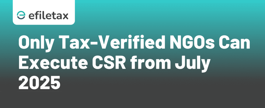 Only Tax-Verified NGOs Can Execute CSR from July 2025