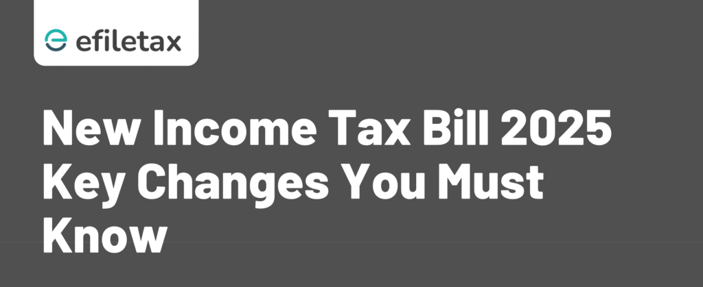 New Income Tax Bill 2025: Key Changes You Must Know