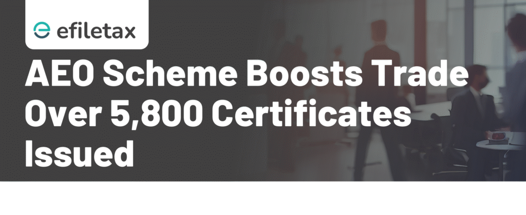 AEO Scheme Boosts Trade: Over 5,800 Certificates Issued