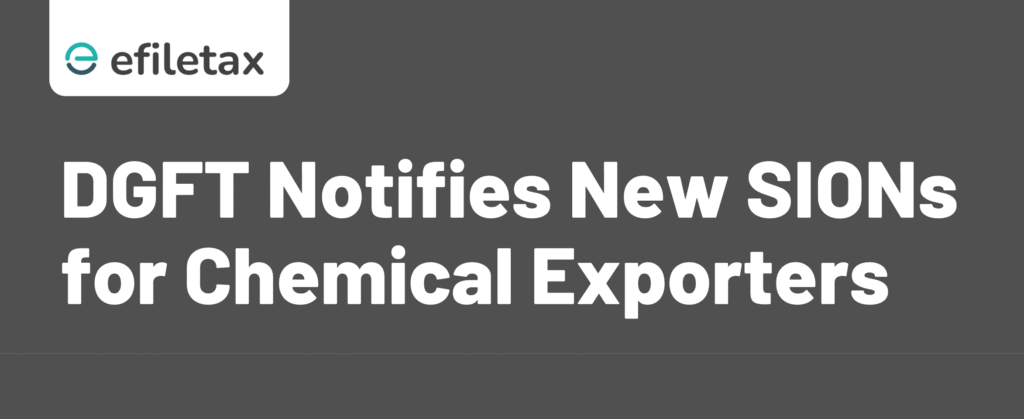 DGFT Notifies New SIONs for Chemical Exporters