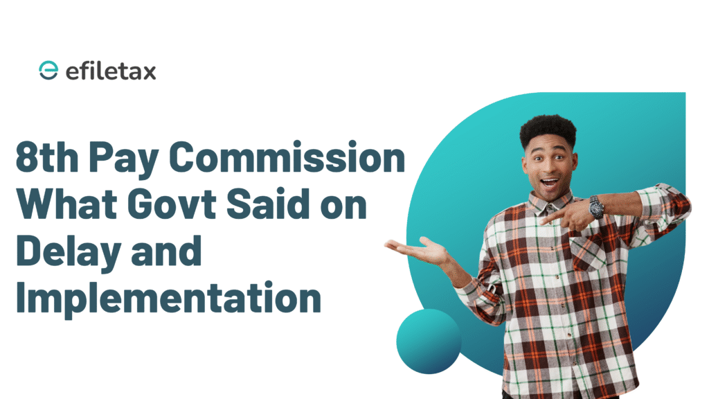 8th Pay Commission: What Govt Said on Delay and Implementation