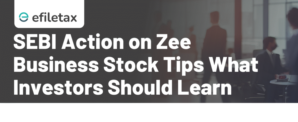 SEBI Action on Zee Business Stock Tips: What Investors Should Learn