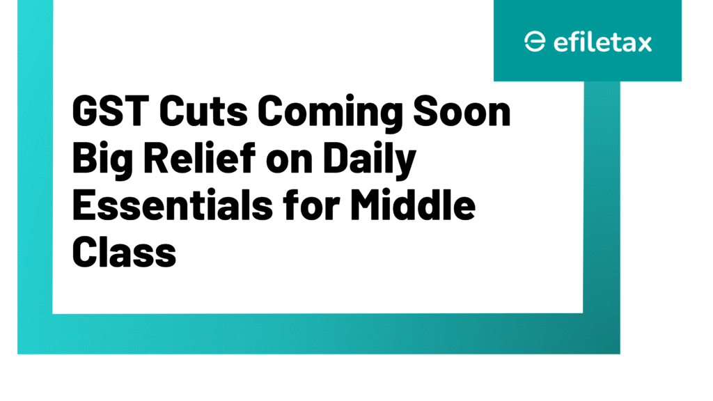 GST Cuts Coming Soon: Big Relief on Daily Essentials for Middle Class