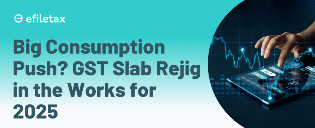 Big Consumption Push? GST Slab Rejig in the Works for 2025