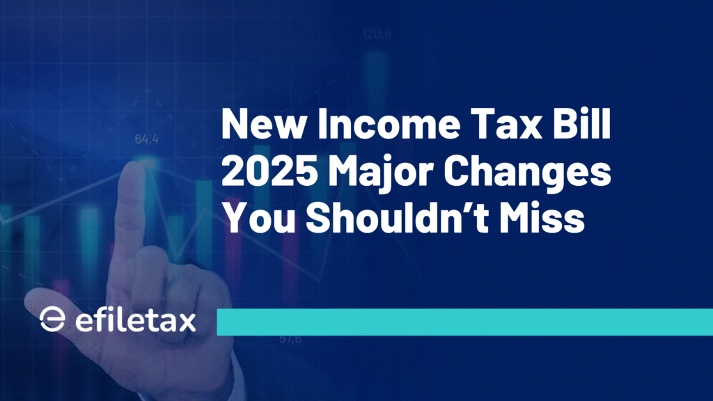 New Income Tax Bill 2025: Major Changes You Shouldn’t Miss