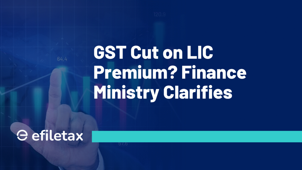 GST Cut on LIC Premium? Finance Ministry Clarifies