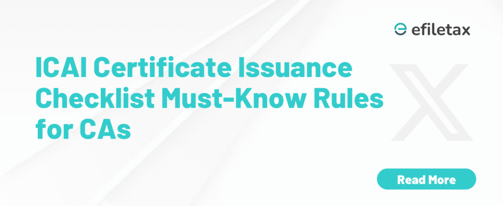 ICAI Certificate Issuance Checklist: Must-Know Rules for CAs