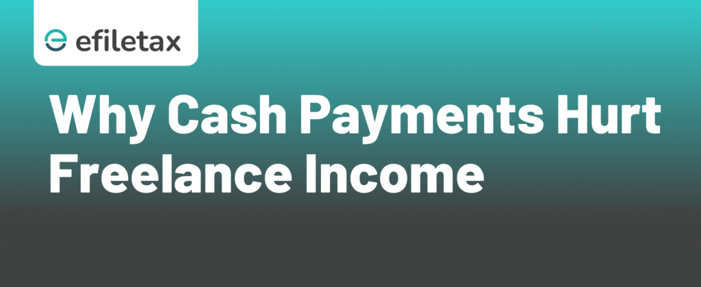 Why Cash Payments Hurt Freelance Income