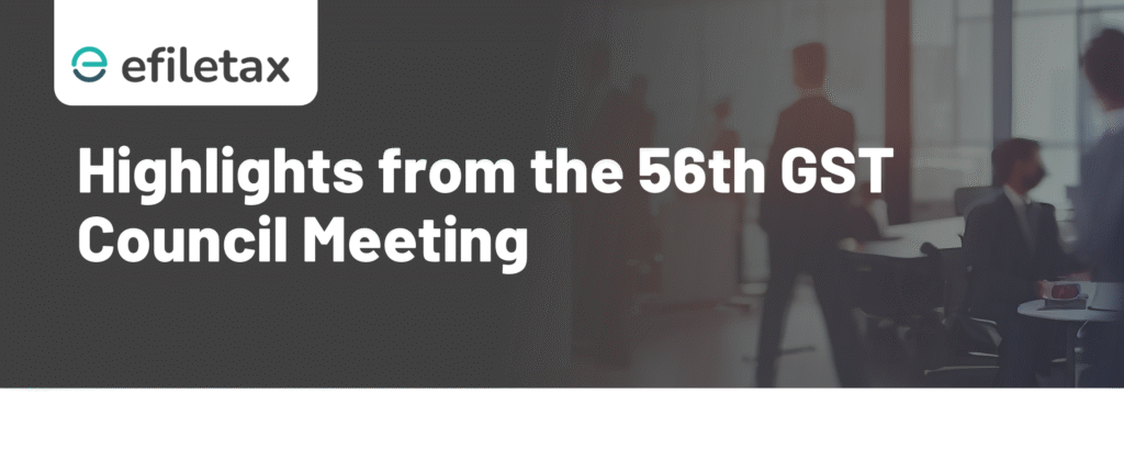 Key Highlights from the 56th GST Council Meeting